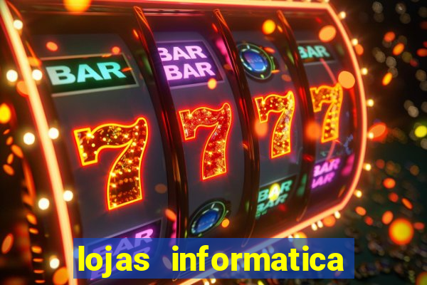 lojas informatica em recife